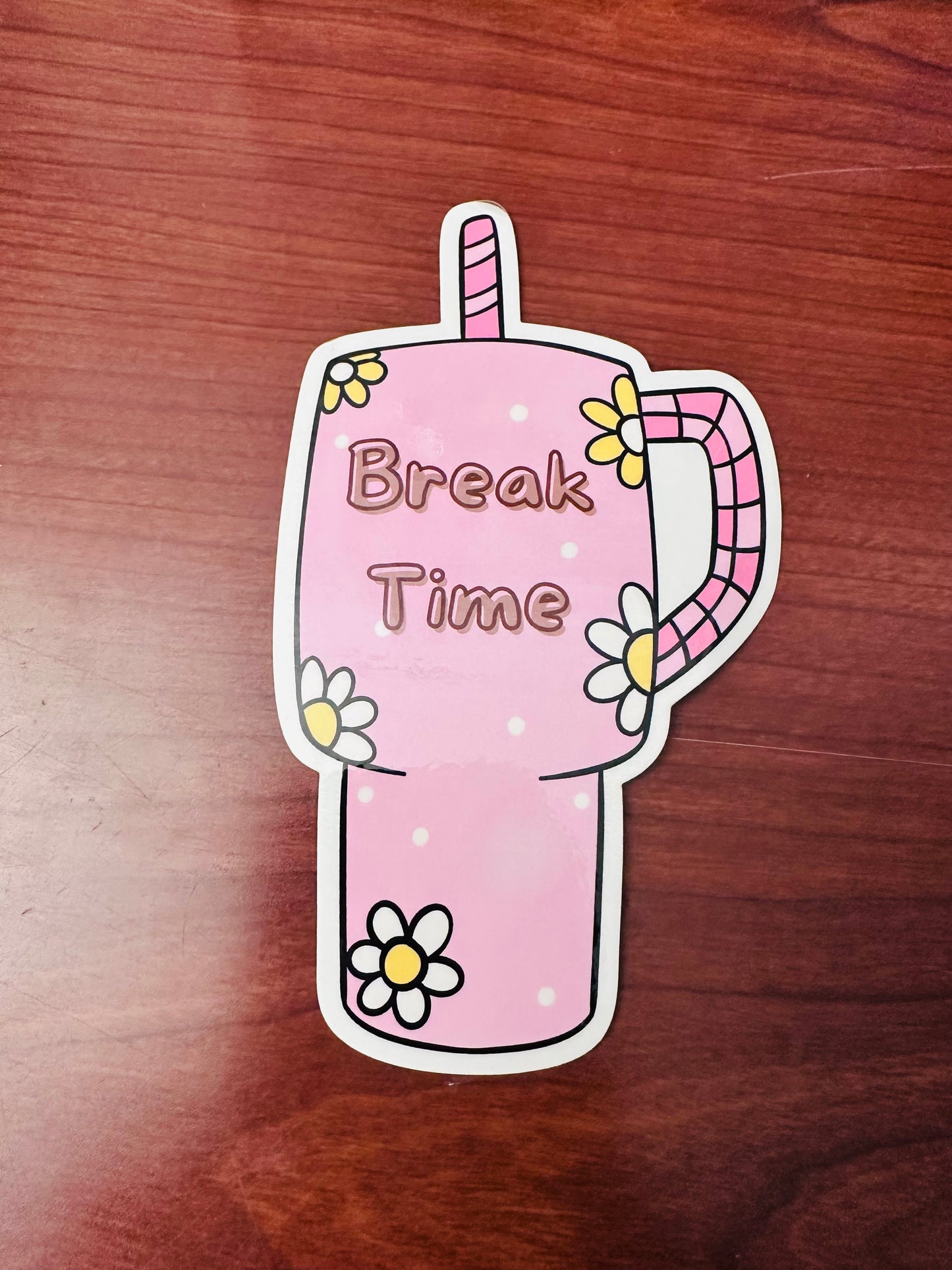 Tumbler “Break Time” Reminder - Decorative Sticker