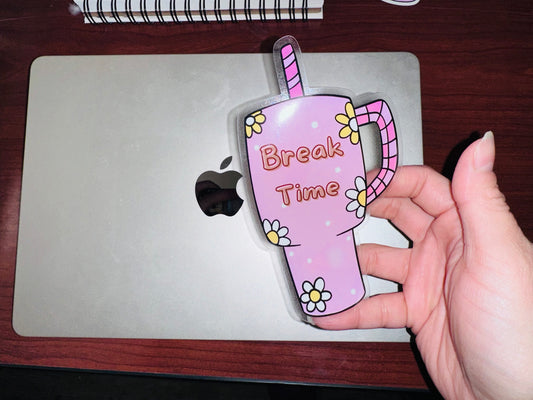 Tumbler “Break Time” Reminder - Decorative Sticker