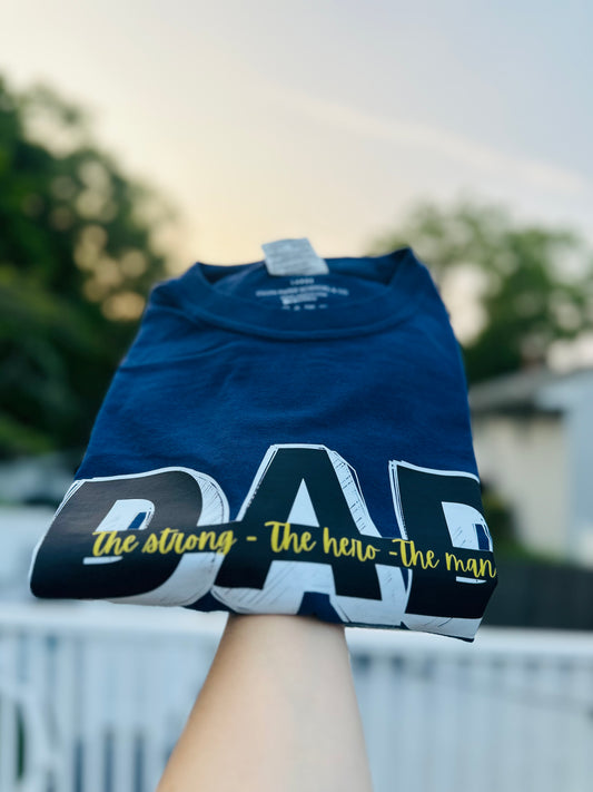 DAD - The Strong💪🏻The Hero🤺The Man🧔🏻