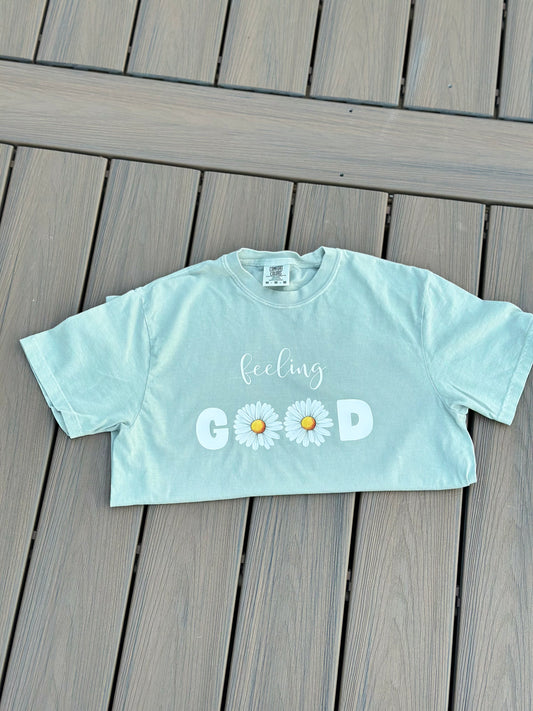 Feeling G🌼🌼D T-shirt